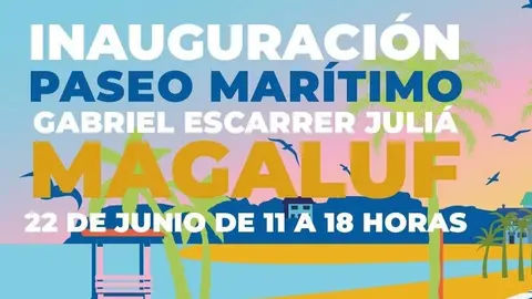 Cartel de la reinauguraci&oacute;n del paseo mar&iacute;timo de Magaluf. (Ayuntamiento de Calvi&agrave;)